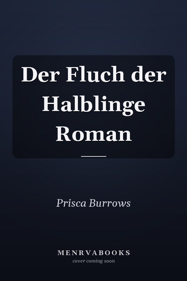 Der Fluch der Halblinge Roman