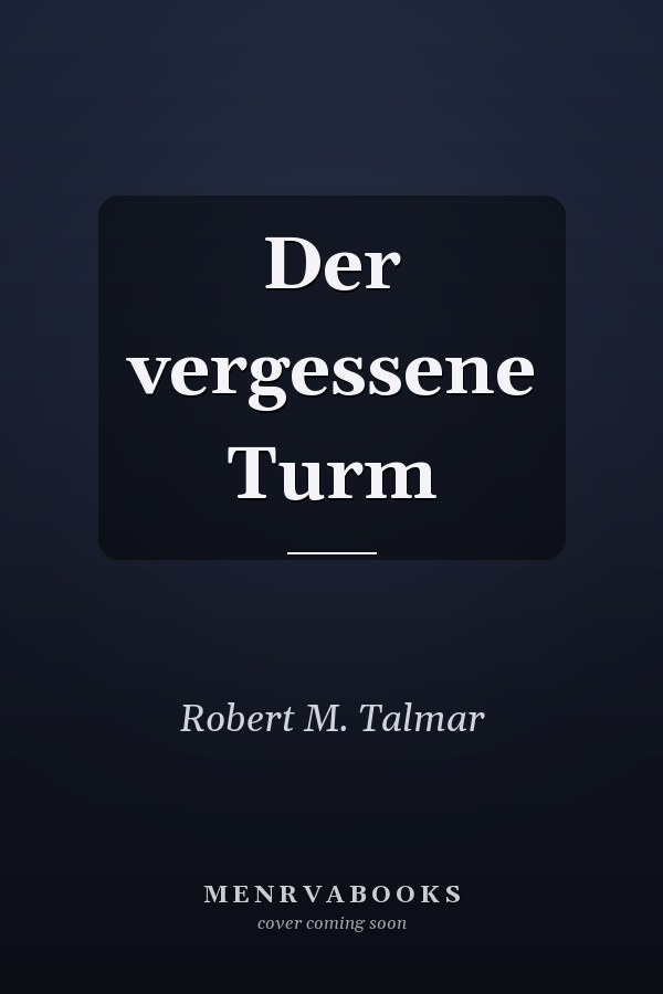 Der vergessene Turm