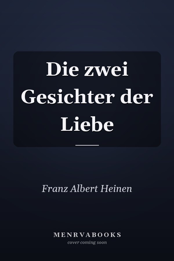 Die zwei Gesichter der Liebe