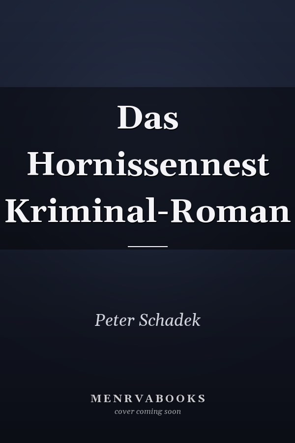Das Hornissennest Kriminal-Roman