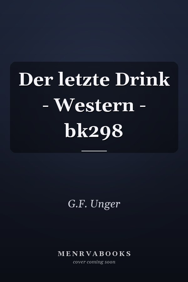 Der letzte Drink - Western - bk298