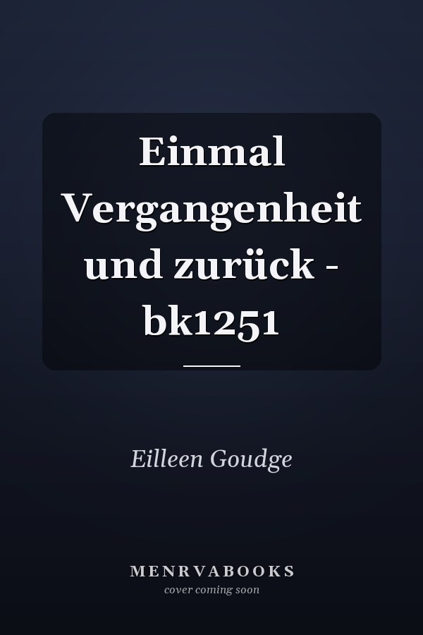 Einmal Vergangenheit und zurück - bk1251
