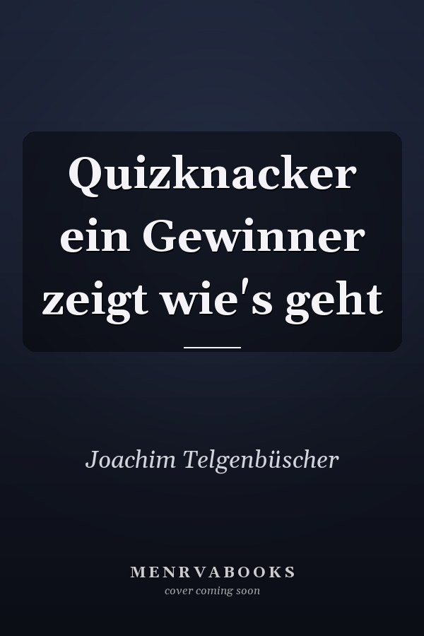 Quizknacker ein Gewinner zeigt wie's geht