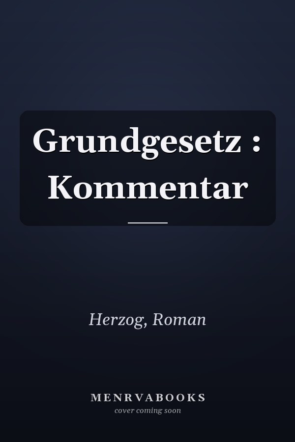 Grundgesetz : Kommentar