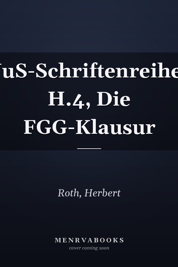 JuS-Schriftenreihe, H.4, Die FGG-Klausur