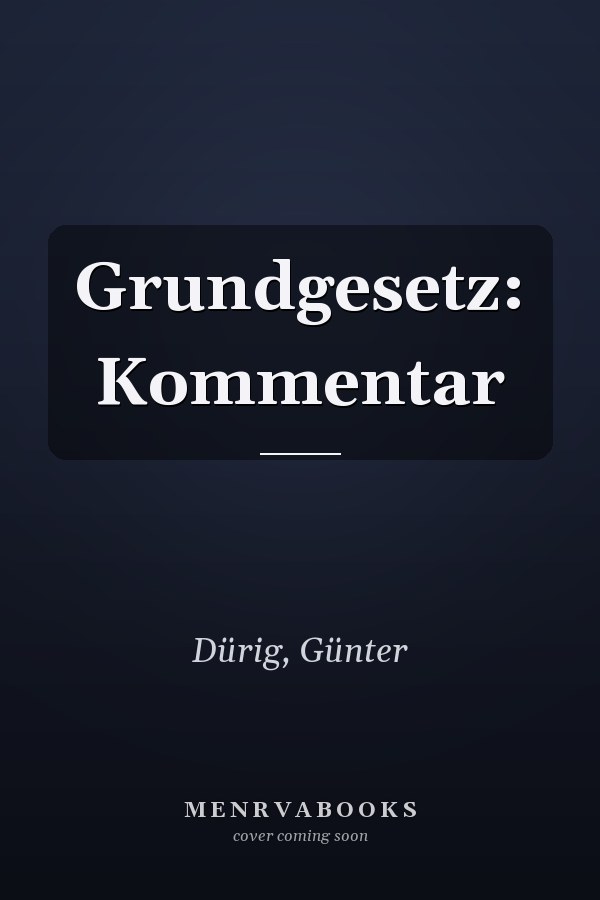 Grundgesetz: Kommentar