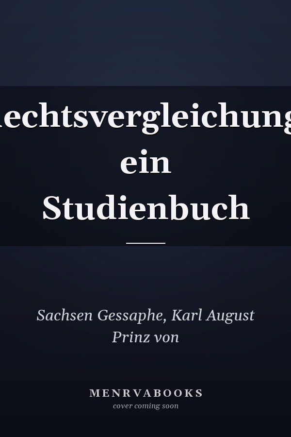 Rechtsvergleichung: ein Studienbuch