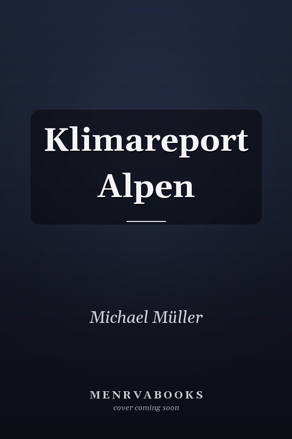 Klimareport Alpen