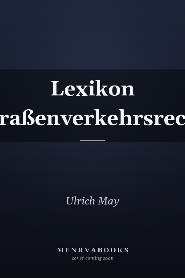 Lexikon Straßenverkehrsrecht