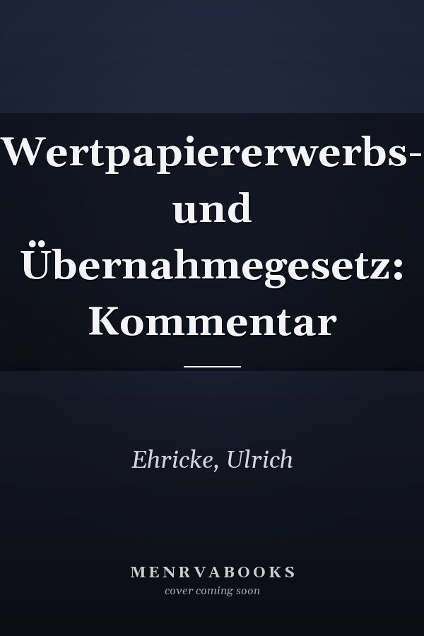 Wertpapiererwerbs- und Übernahmegesetz: Kommentar