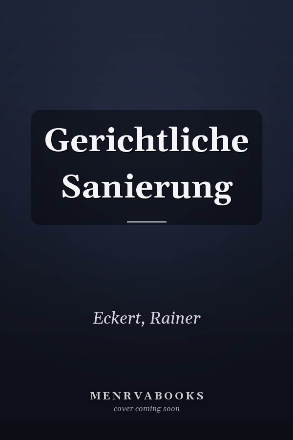 Gerichtliche Sanierung
