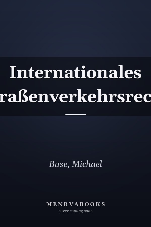 Internationales Straßenverkehrsrecht