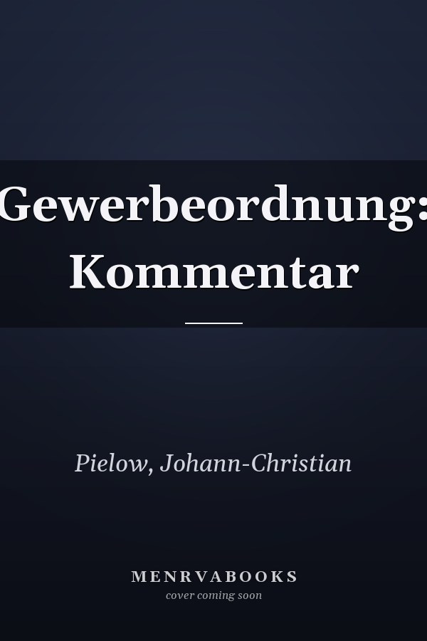 Gewerbeordnung: Kommentar