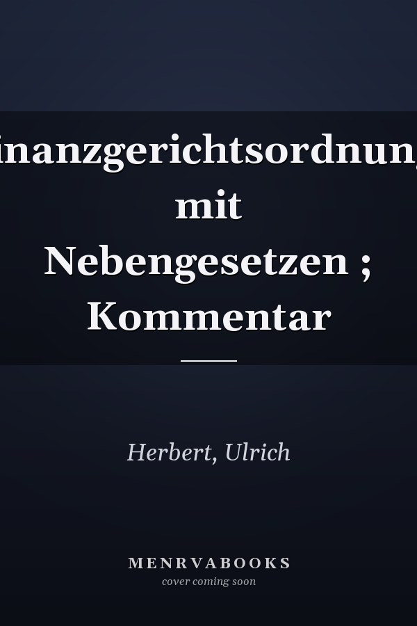 Finanzgerichtsordnung: mit Nebengesetzen ; Kommentar