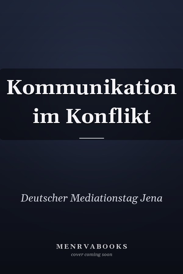 Kommunikation im Konflikt