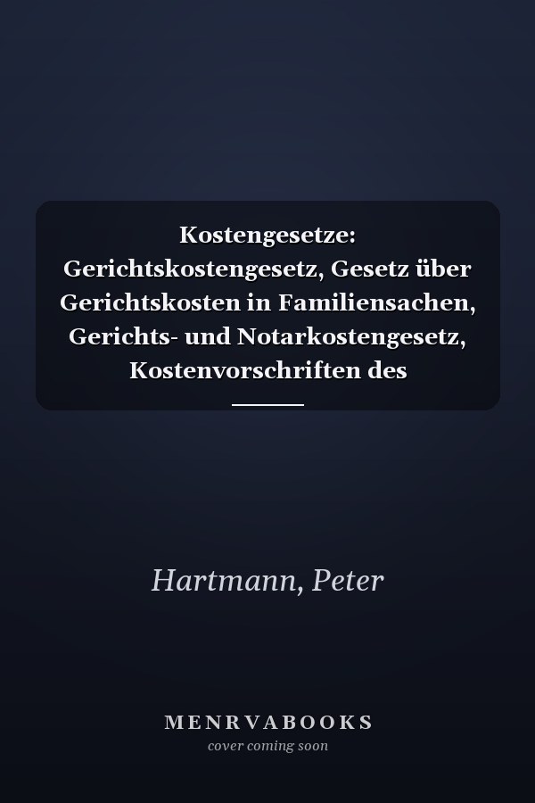 Kostengesetze: Gerichtskostengesetz, Gesetz über Gerichtskosten in Familiensachen, Gerichts- und Notarkostengesetz, Kostenvorschriften des Arbeitsgerichts-, Sozialgerichts- und Landwirtschaftsverfahrensgesetzes, Rechtsanwaltsvergütungsgesetz, Entschädigung der Handelsrichter, Gerichtsvollzieherkostengesetz, Justizvergütungs- und -entschädigungsgesetz, Insolvenzrechtliche Vergütungsverordnung, Patentkostengesetz, Justizverwaltungskostengesetz, Durchführungs- und Beitreibungsvorschriften sowie wei