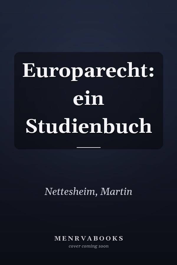 Europarecht: ein Studienbuch