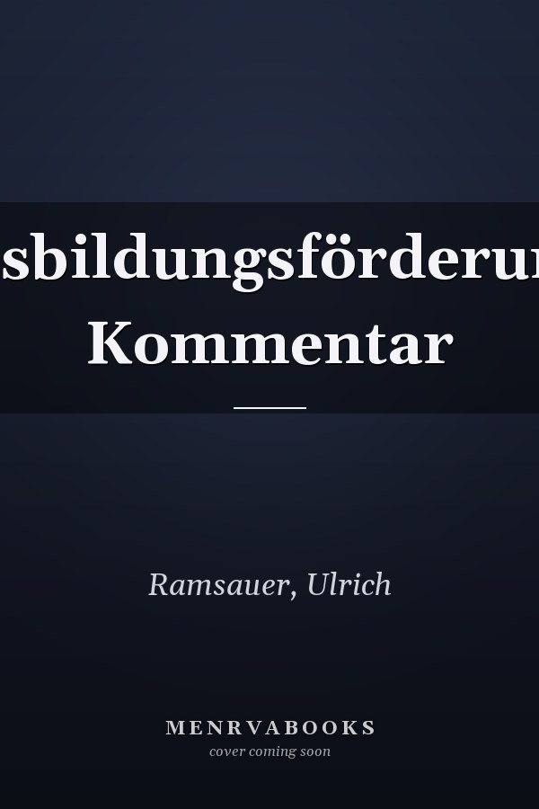 Bundesausbildungsförderungsgesetz: Kommentar