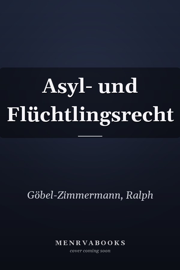 Asyl- und Flüchtlingsrecht