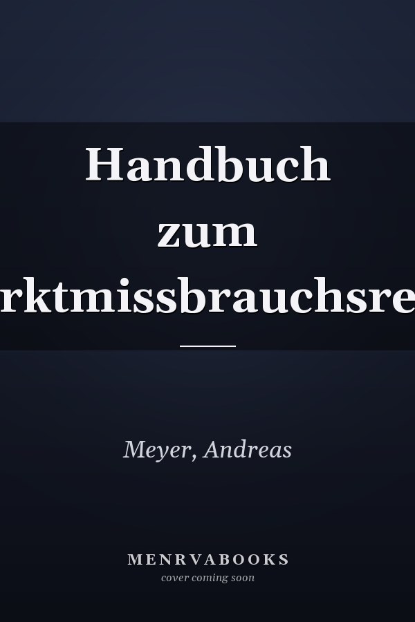 Handbuch zum Marktmissbrauchsrecht