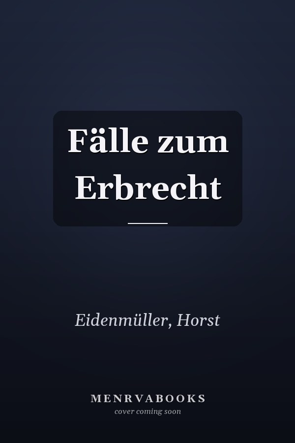 Fälle zum Erbrecht