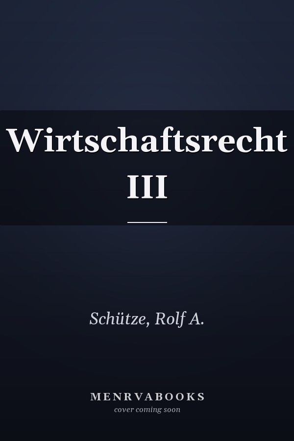 Wirtschaftsrecht III