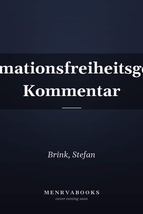 Informationsfreiheitsgesetz: Kommentar