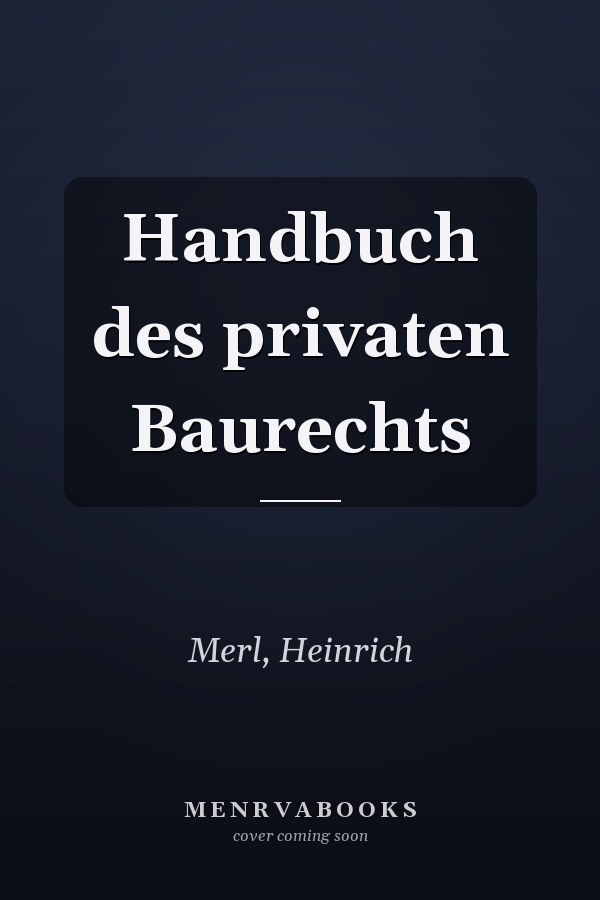 Handbuch des privaten Baurechts