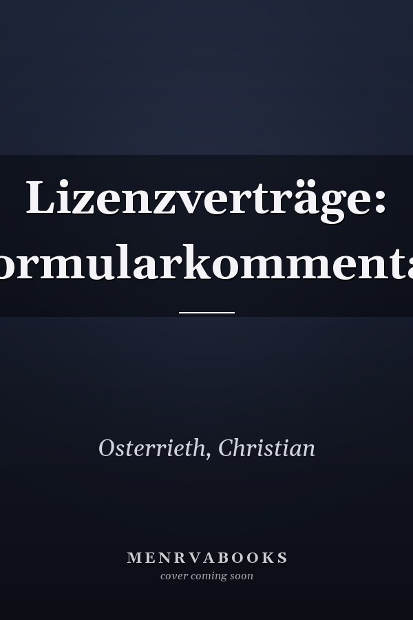 Lizenzverträge: Formularkommentar