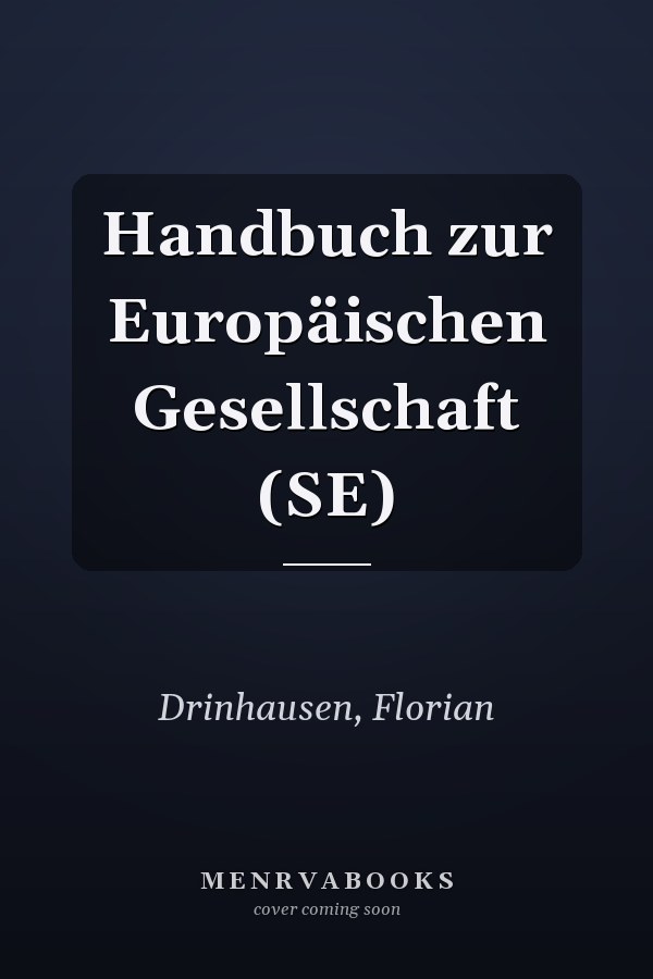 Handbuch zur Europäischen Gesellschaft (SE)