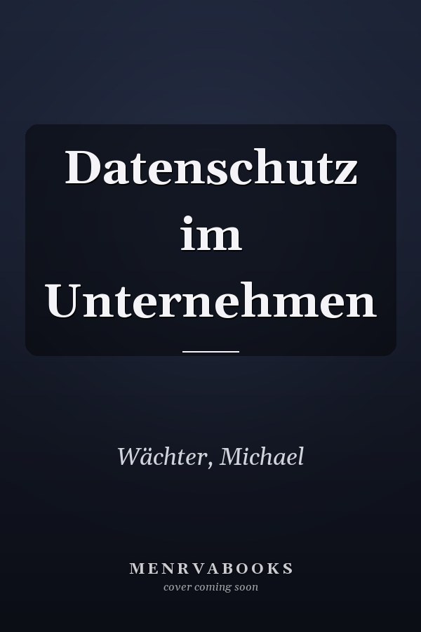Datenschutz im Unternehmen