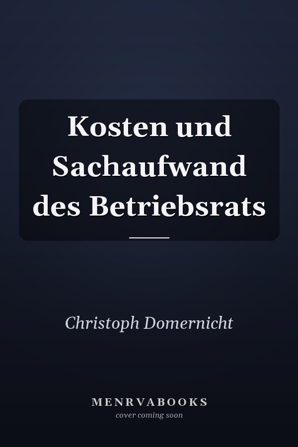 Kosten und Sachaufwand des Betriebsrats
