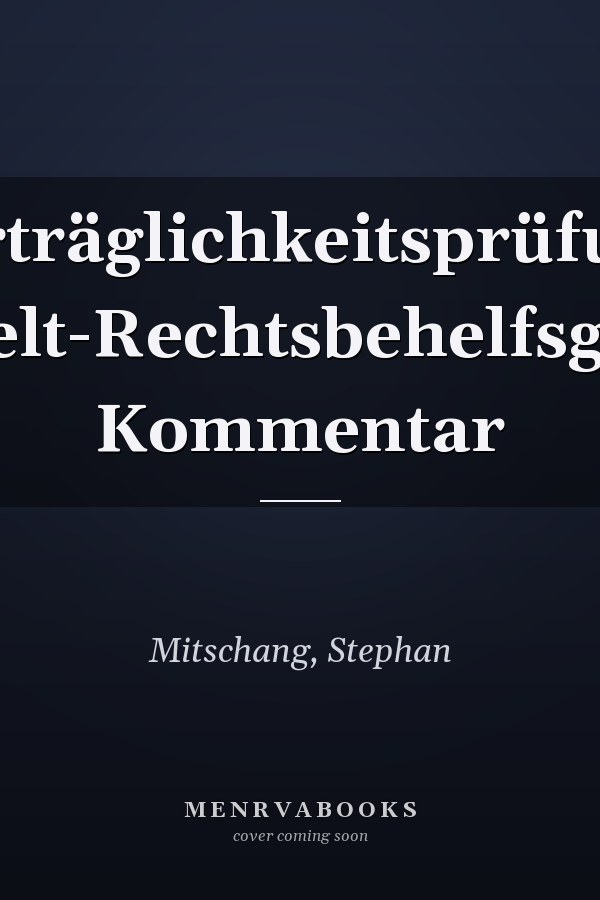 Umweltverträglichkeitsprüfungsgesetz, Umwelt-Rechtsbehelfsgesetz: Kommentar