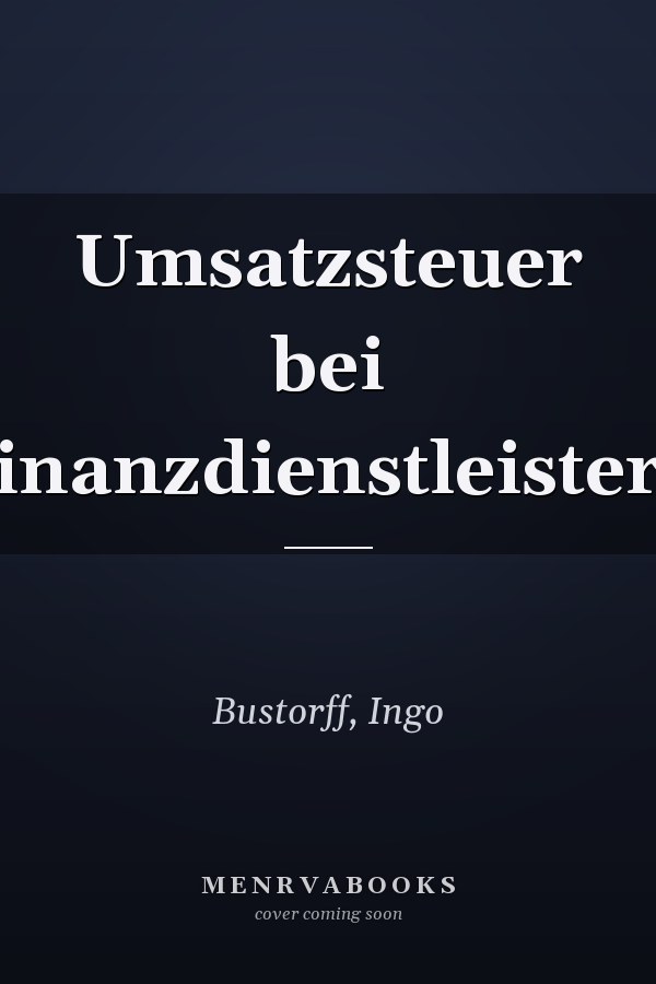 Umsatzsteuer bei Finanzdienstleistern