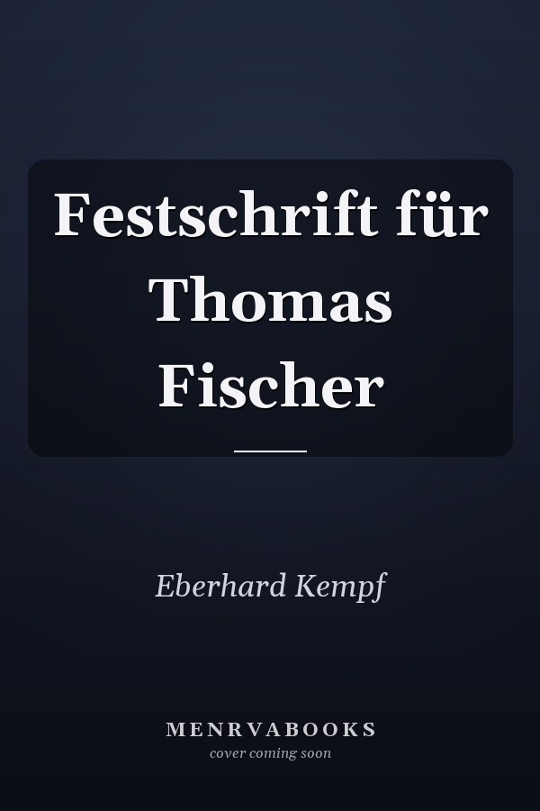 Festschrift für Thomas Fischer