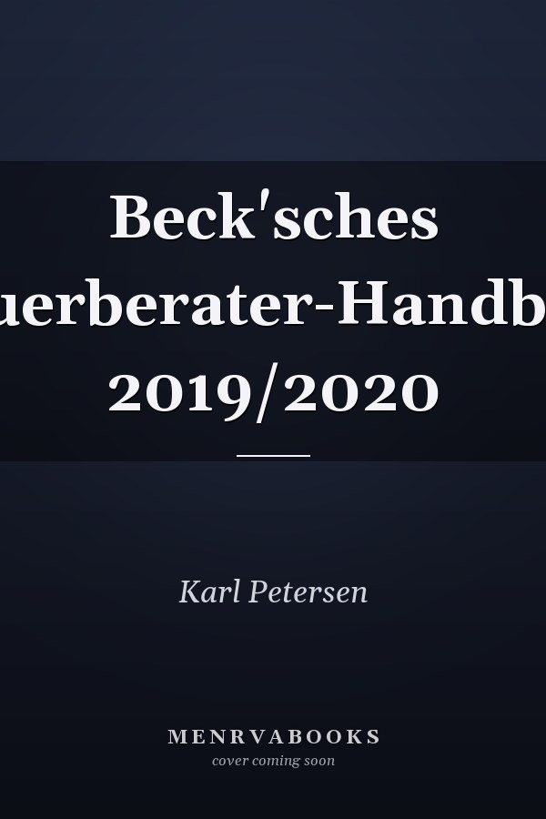 Beck'sches Steuerberater-Handbuch 2019/2020