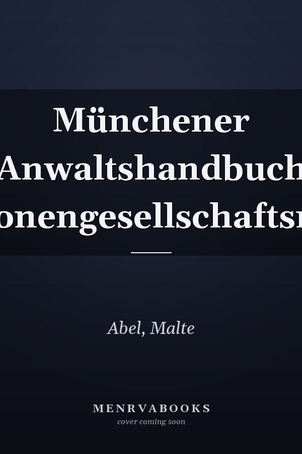 Münchener Anwaltshandbuch Personengesellschaftsrecht