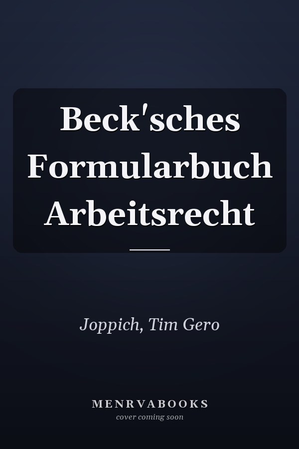 Beck'sches Formularbuch Arbeitsrecht