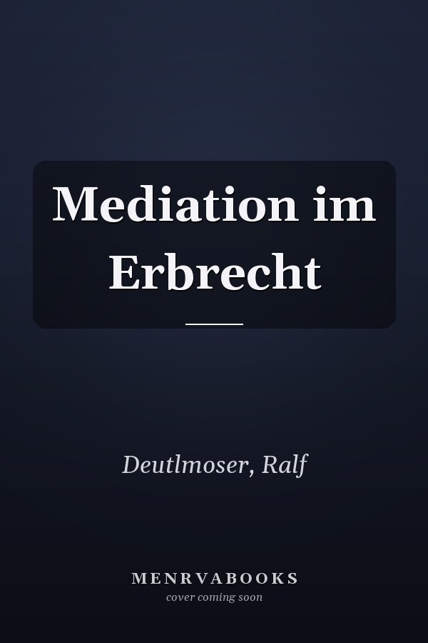 Mediation im Erbrecht