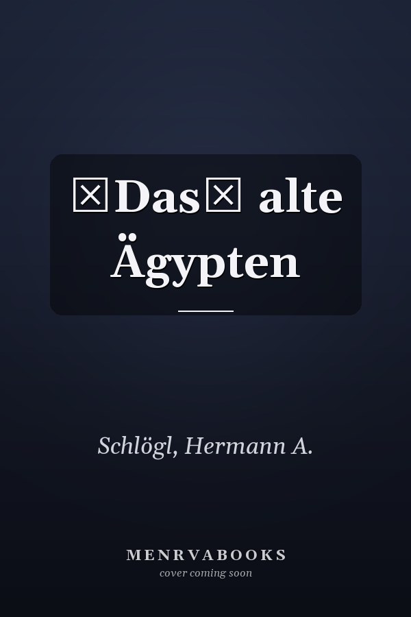Das alte Ägypten