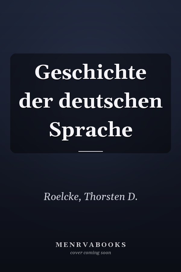 Geschichte der deutschen Sprache