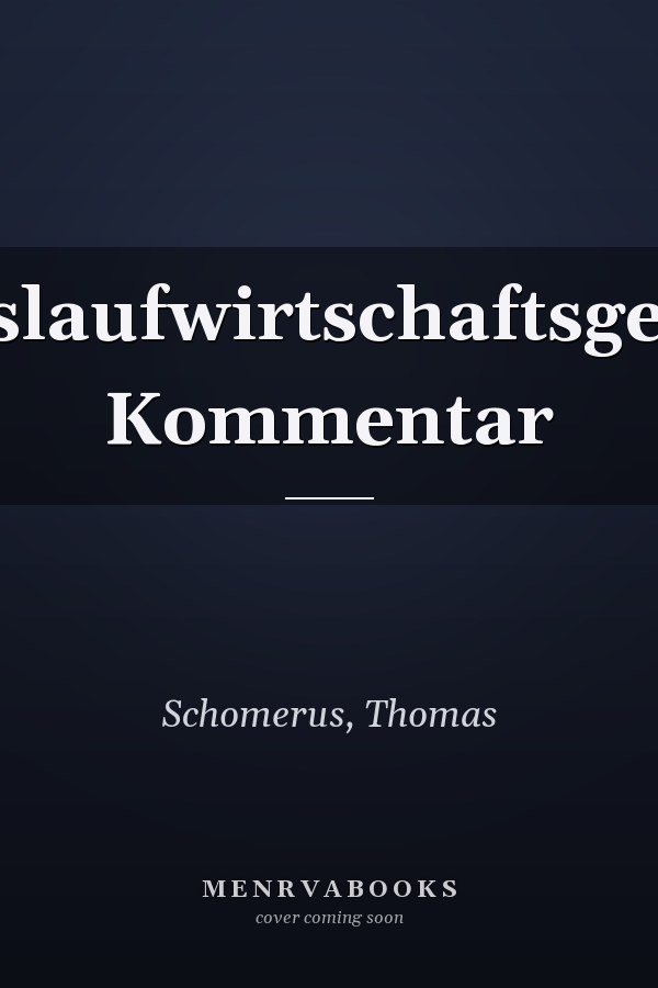 Kreislaufwirtschaftsgesetz: Kommentar
