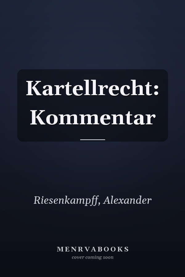 Kartellrecht: Kommentar
