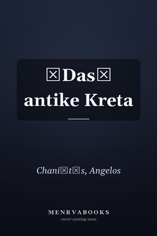Das antike Kreta