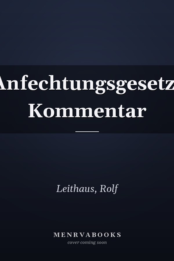 Anfechtungsgesetz: Kommentar