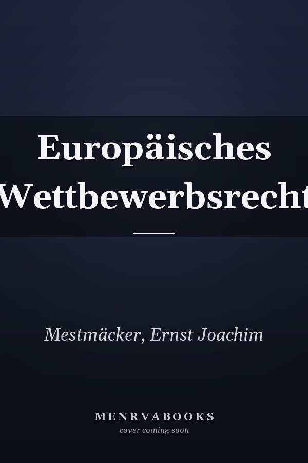 Europäisches Wettbewerbsrecht