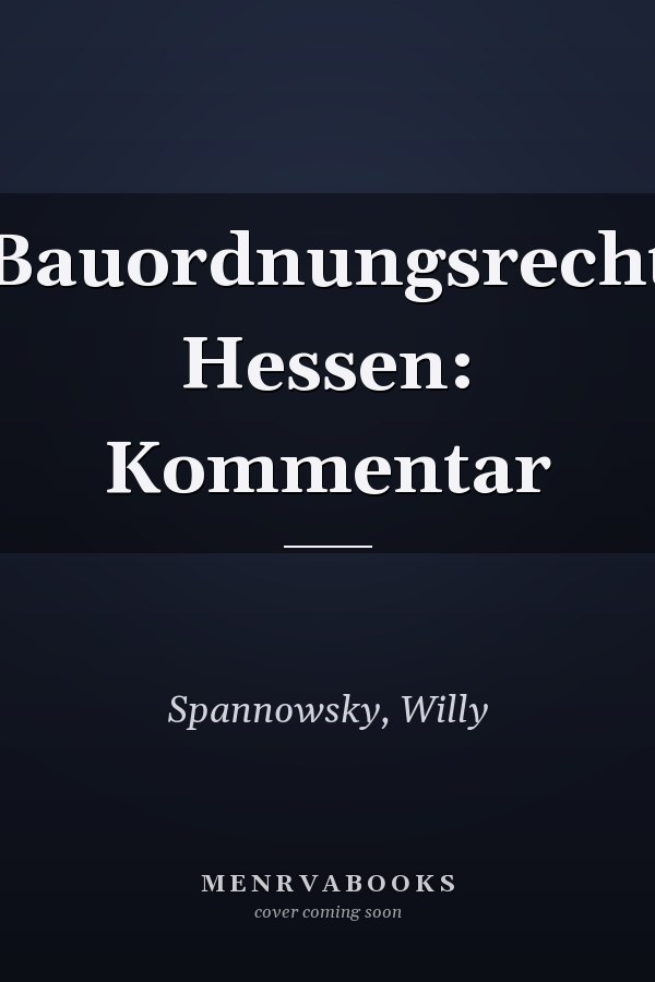Bauordnungsrecht Hessen: Kommentar
