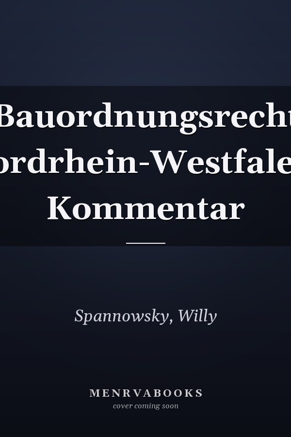 Bauordnungsrecht Nordrhein-Westfalen: Kommentar