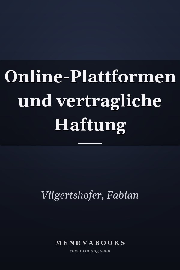 Online-Plattformen und vertragliche Haftung