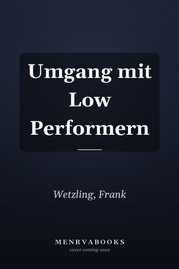 Umgang mit Low Performern